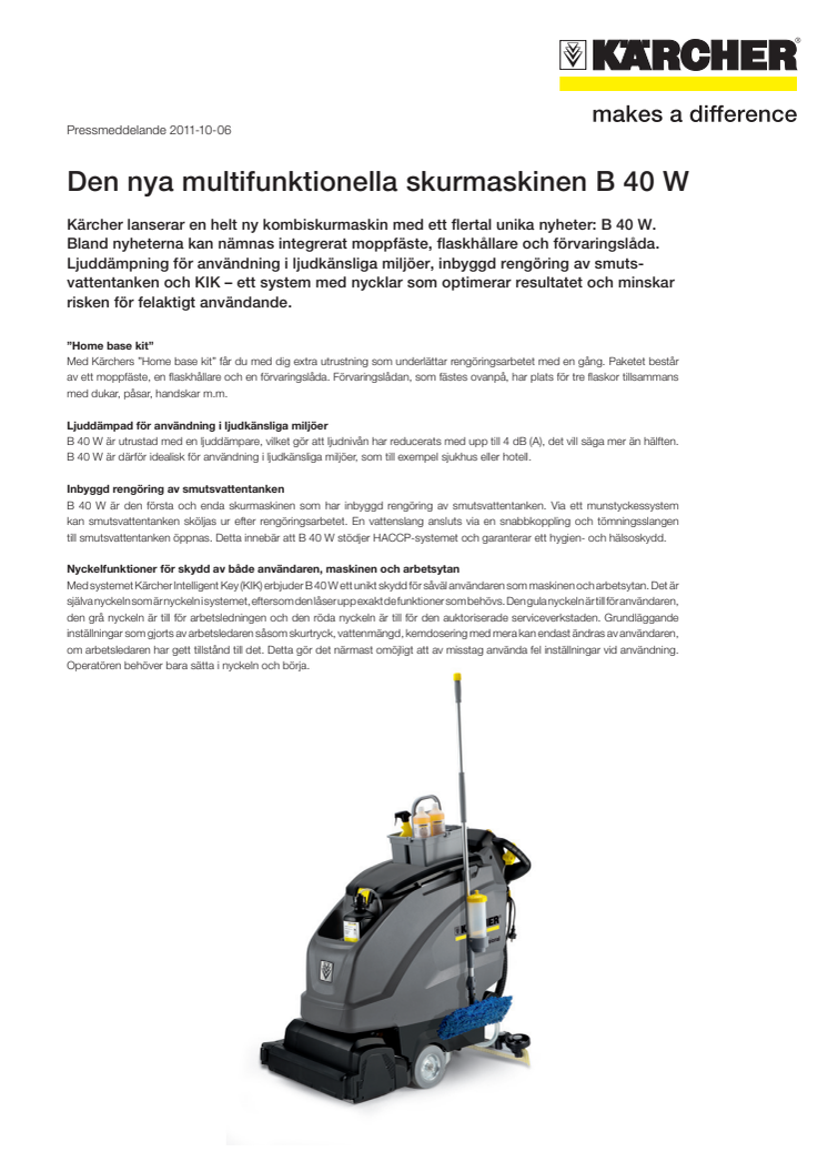 Den nya multifunktionella skurmaskinen B 40 W 