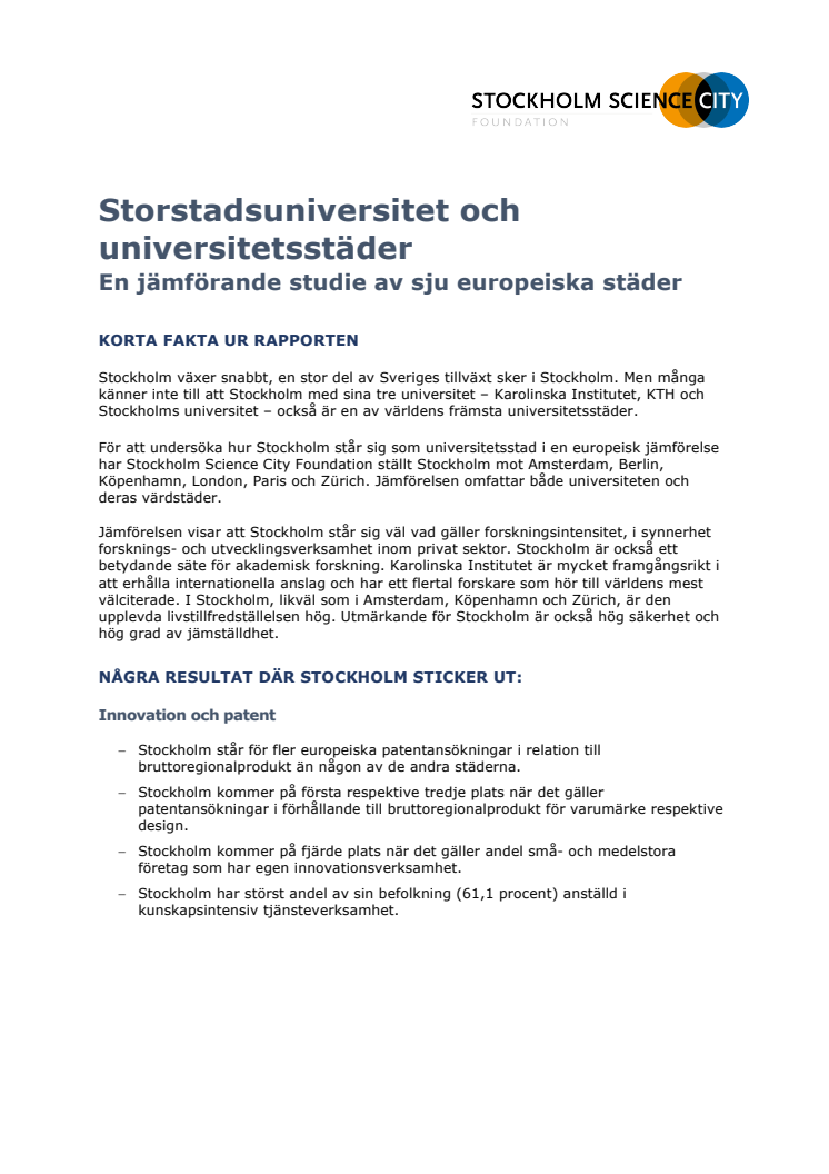 Korta fakta ur rapporten Storstadsuniversitet och universitetsstäder