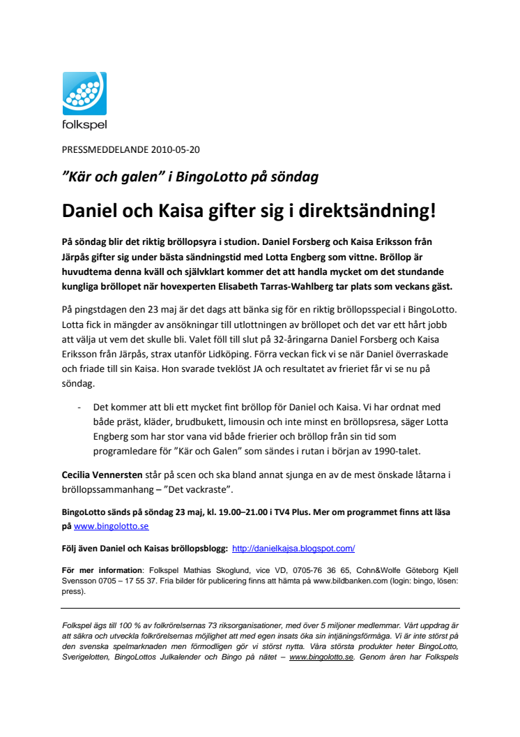 ”Kär och galen” i BingoLotto på söndag -Daniel och Kaisa gifter sig i direktsändning!