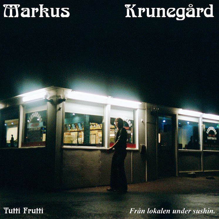 Markus Krunegård - Tutti Frutti (Artwork)