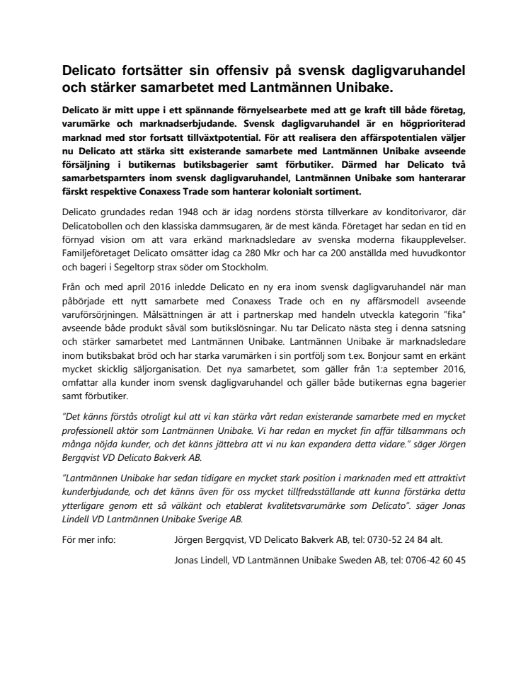 Delicato fortsätter sin offensiv på svensk dagligvaruhandel och stärker samarbetet med Lantmännen Unibake.
