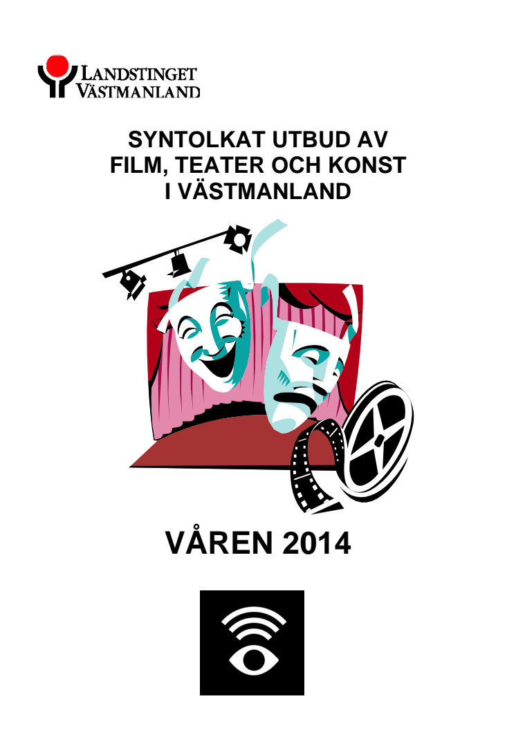 Syntolkat utbud av film, teater och konst i Västmanland 