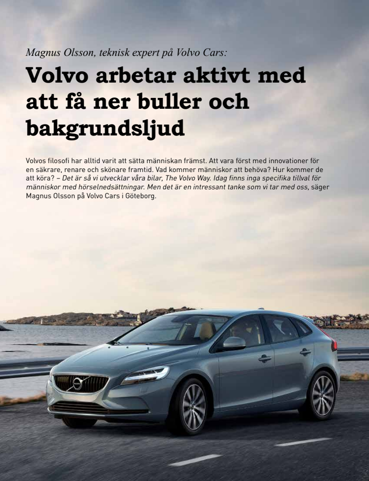 Volvo arbetar aktivt med att få ner buller och bakgrundsljud