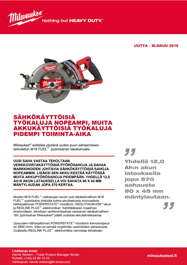 MILWAUKEE® ESITTELEE YLPEÄNÄ UUDEN PUUN SAHAAMISEEN TARKOITETUN M18 FUEL™ -PYÖRÖSAHAN TAKAKAHVALLA
