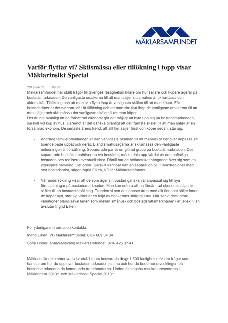 Varför flyttar vi? Skilsmässa eller tillökning i topp visar Mäklarinsikt Special