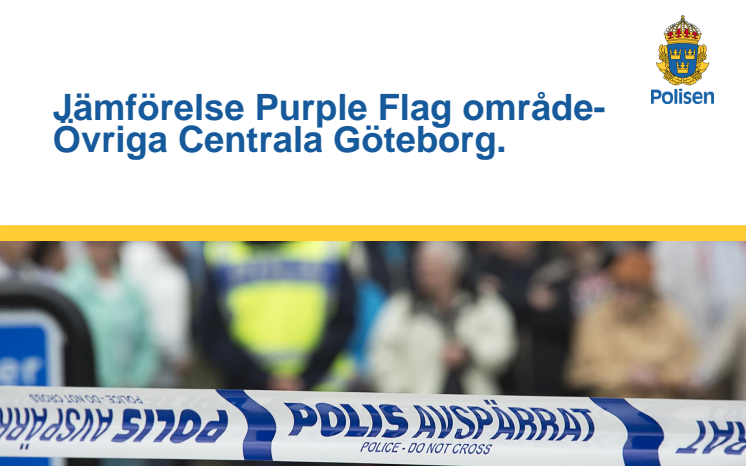 Polisen statistik jämförelse Purple Flag och City.pdf
