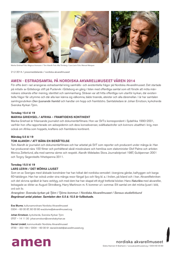 Stort intresse för Amen 2014