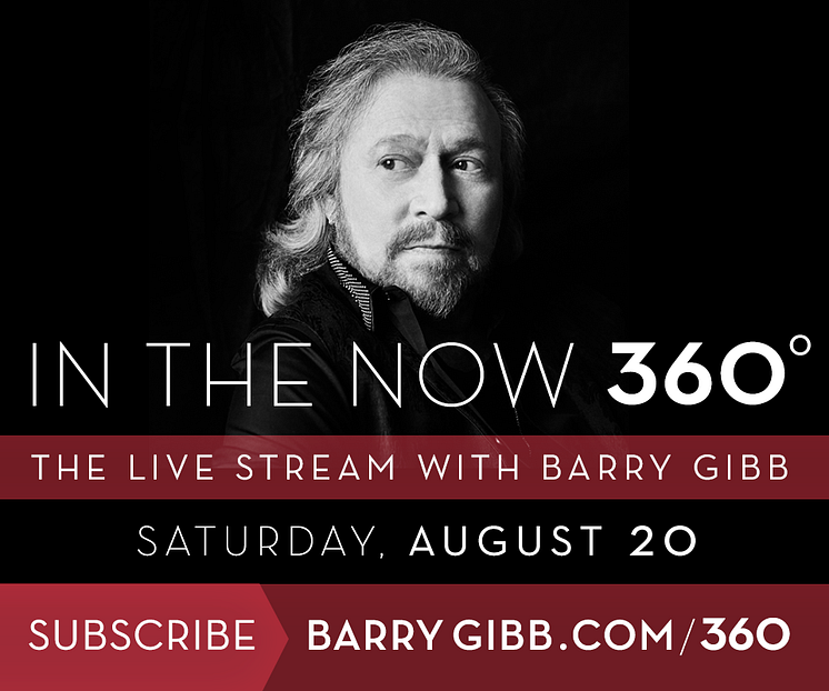 Barry Gibb - In The Now 360 Live Stream