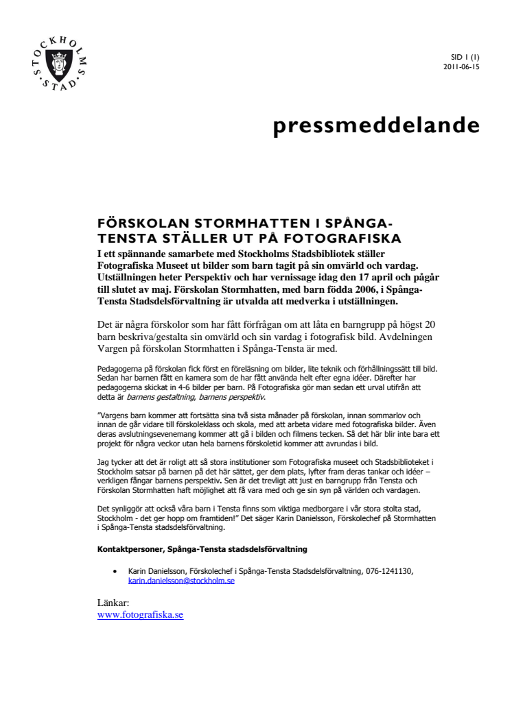 Förskolan Stormhatten i Spånga-Tensta Stadsdelsförvaltning ställer ut på Fotografiska