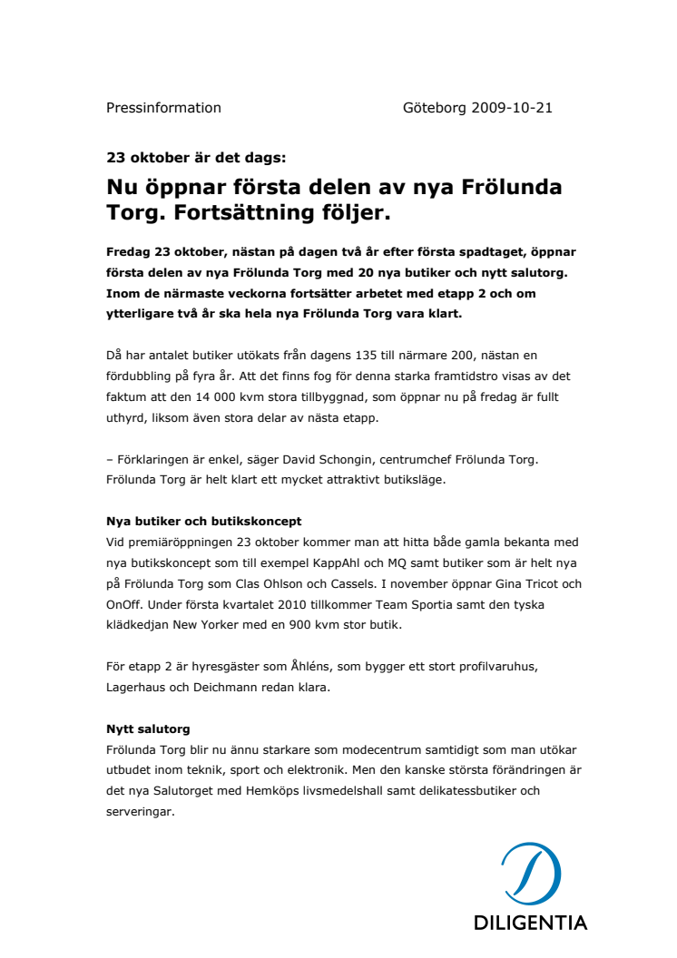 Nu öppnar första delen av nya Frölunda Torg. Fortsättning följer.
