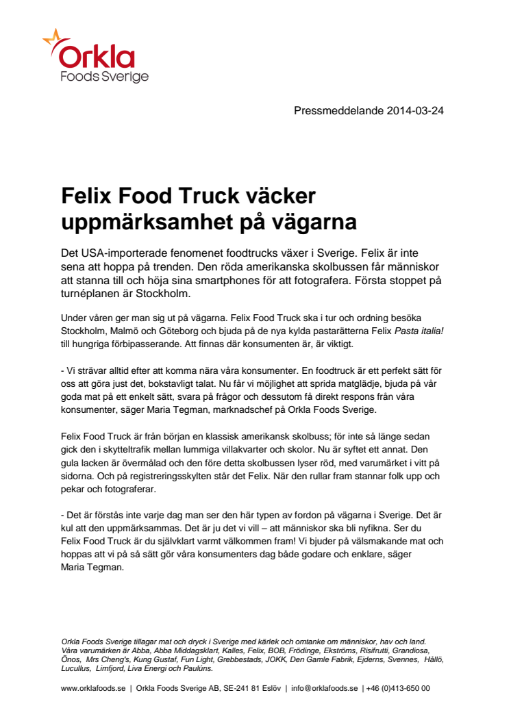 Felix Food Truck väcker uppmärksamhet på vägarna