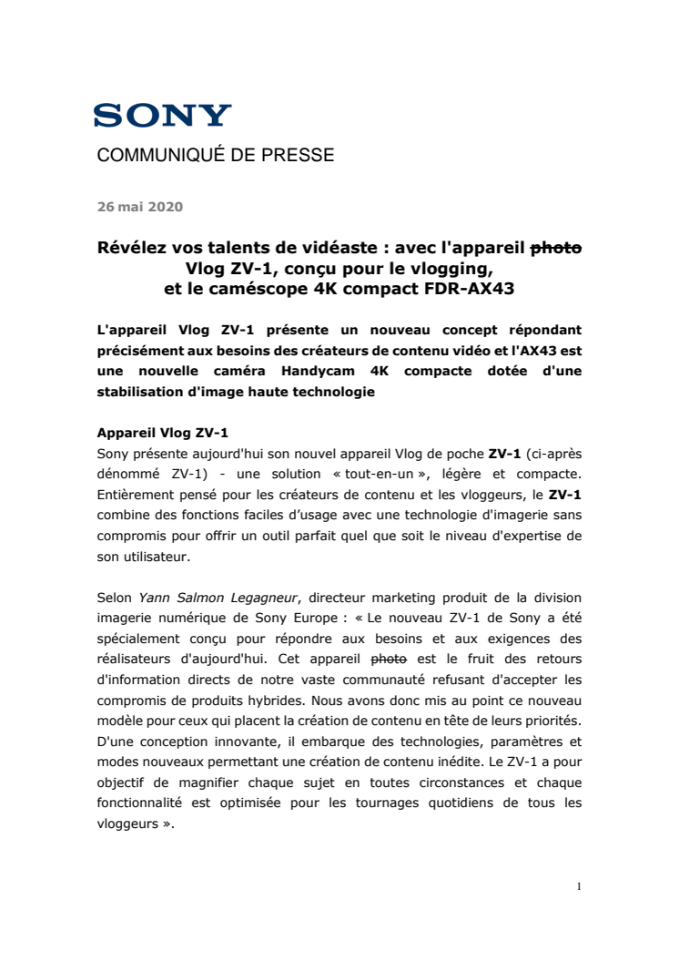 Révélez vos talents de vidéaste : avec l'appareil photo Vlog ZV-1, conçu pour le vlogging, et le caméscope 4K compact FDR-AX43