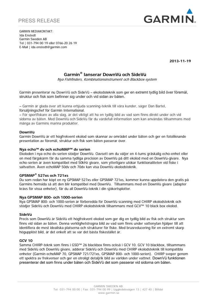 Garmin® lanserar DownVü och SideVü Nya Fishfinders, Kombinationsinstrument och Blackbox-system