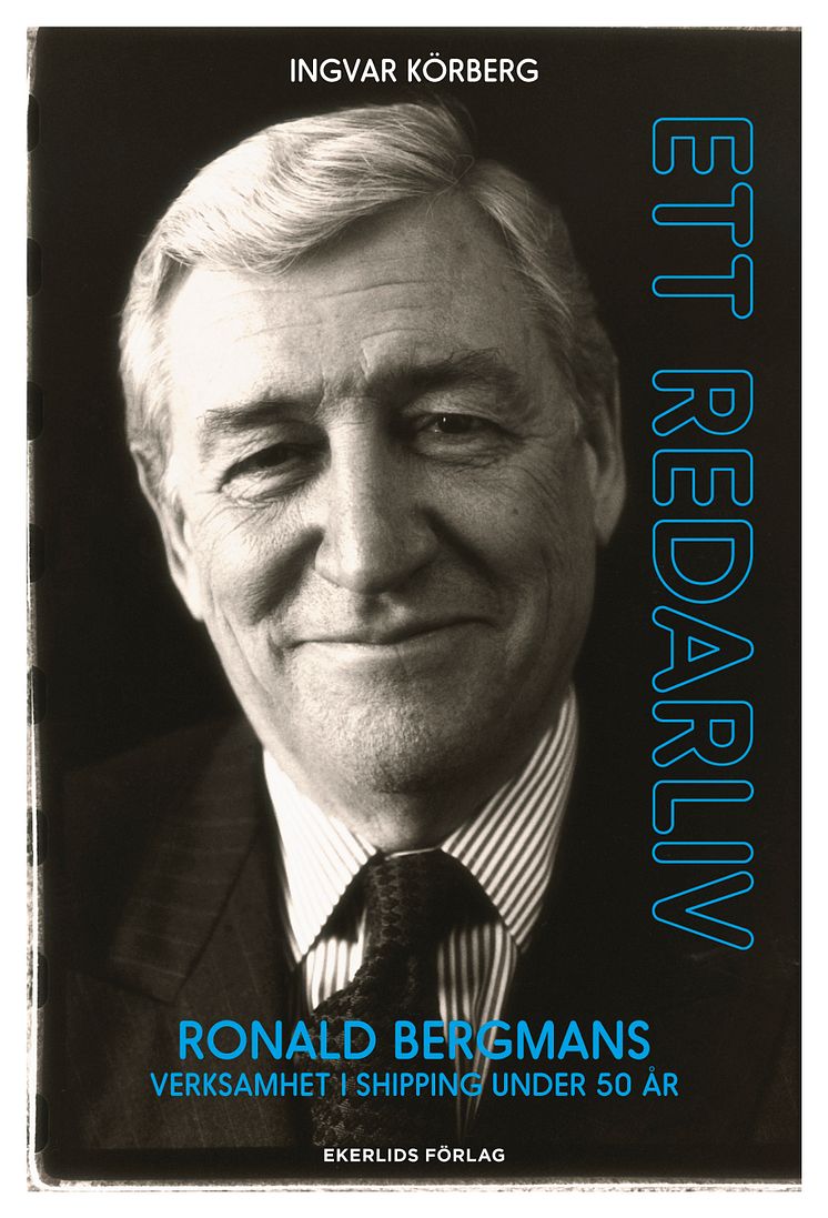 Omslag till boken Ett redarliv - Ronald Bergmans verksamhet i shipping under 50 år