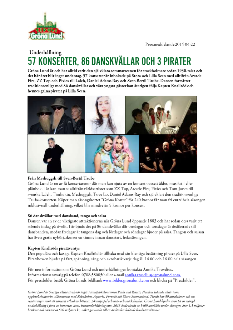 57 konserter, 86 danskvällar och 3 pirater