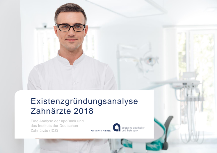 apoBank-Analyse Existenzgründung Zahnärzte 2018