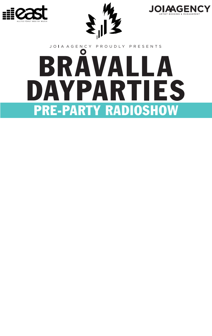 JoiaAgency och East FM sänder Bråvalla Dayparties Pre-Party!