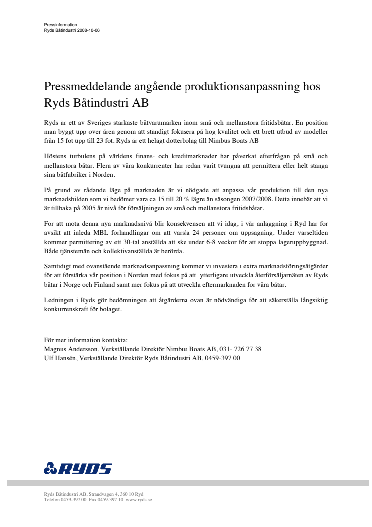 Pressmeddelande angående produktionsanpassning hos Ryds Båtindustri AB