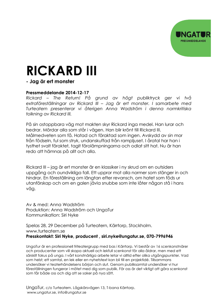 Rickard – The Return! UngaTur och Anna Wadström spelar extraföreställningar av Rickard III – Jag är ert monster