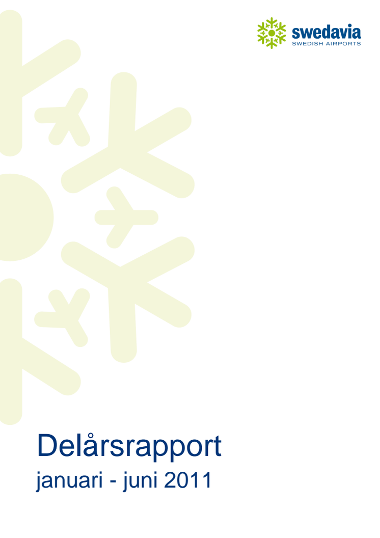 Delårsrapport Swedavia Q2 2011