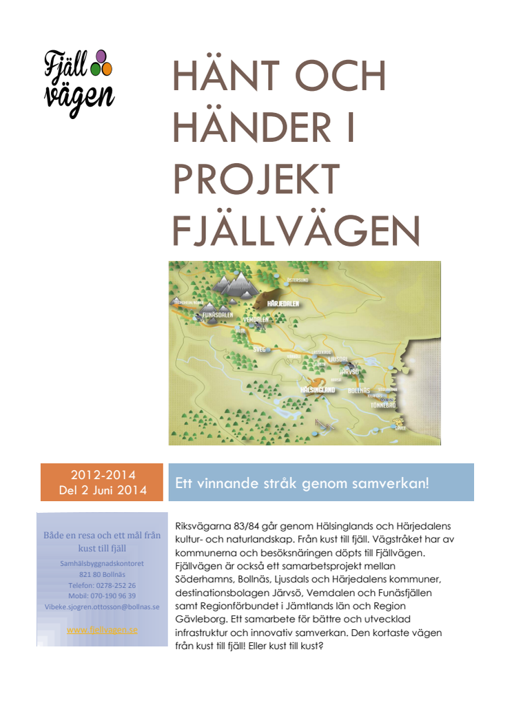 Hänt och Händer i Projekt Fjällvägen del 2