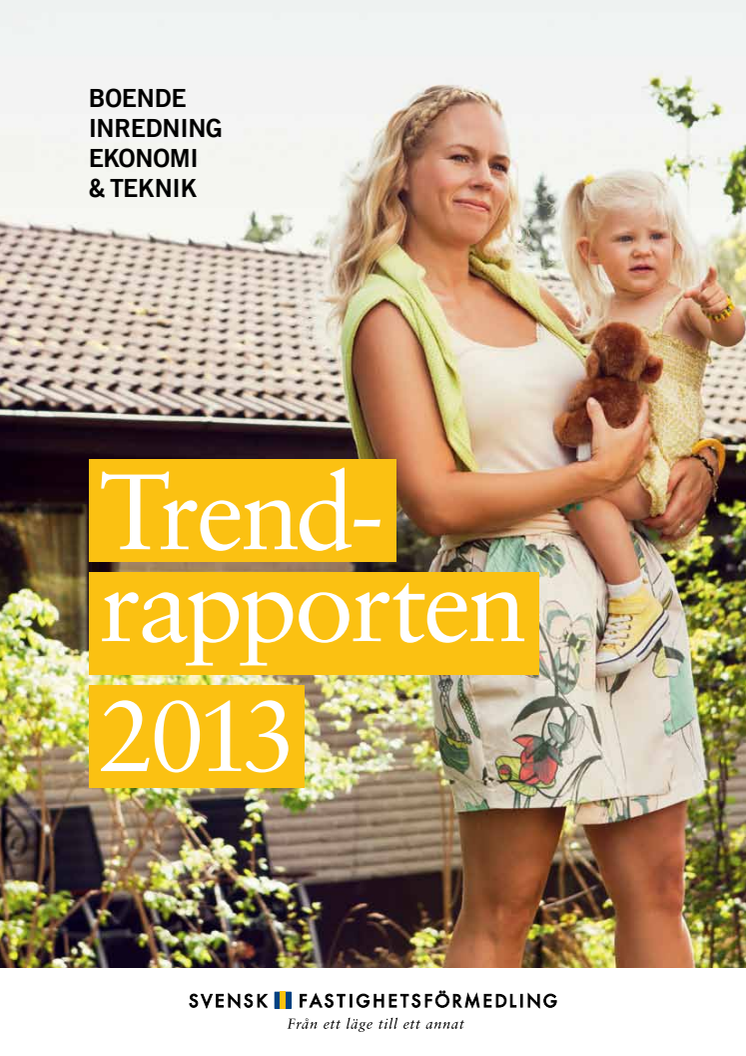 Trendrapporten 2013: Svenskarna älskar sin TV och drömmer om självstädande hem 