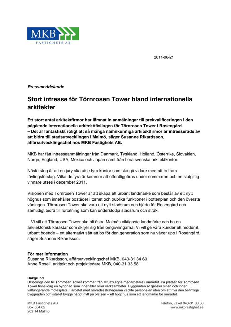 Stort intresse för Törnrosen Tower bland internationella arkitekter