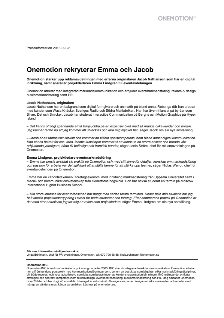 Onemotion rekryterar Emma och Jacob 