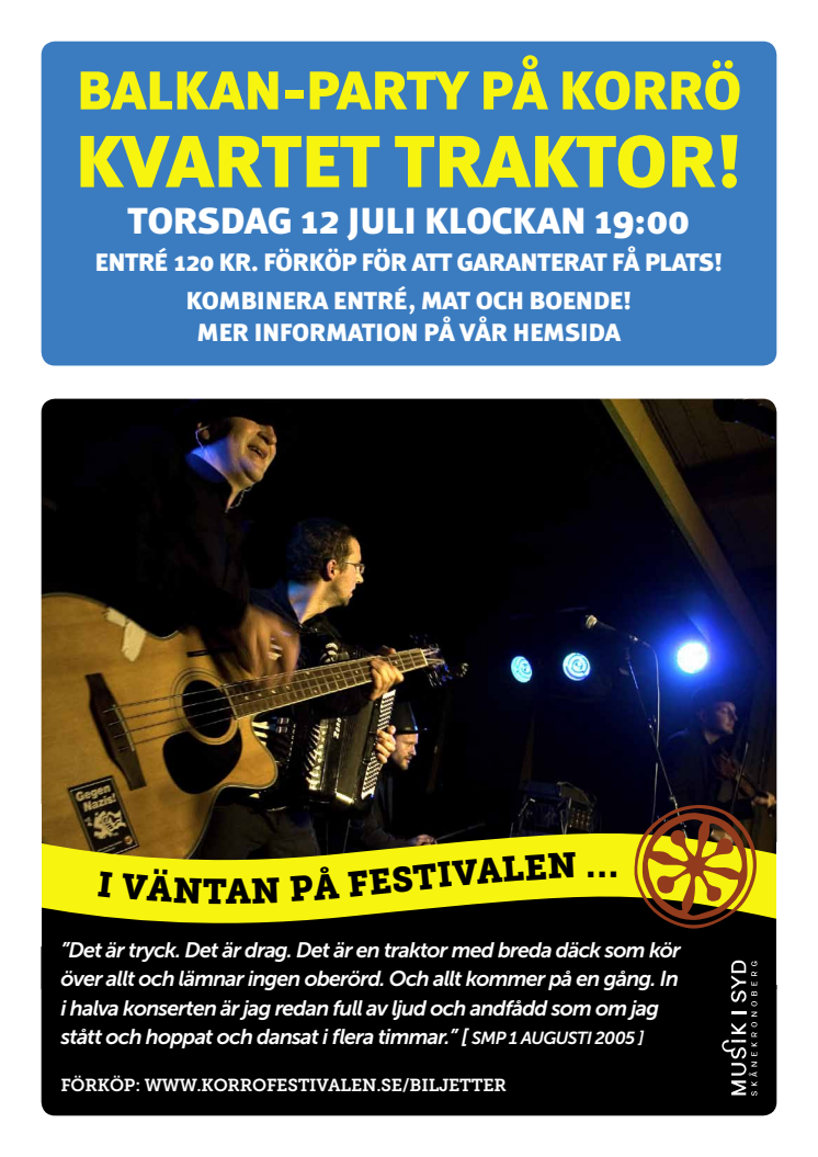 I väntan på festivalen: Balkanparty på Korrö med Kvartet Traktor!