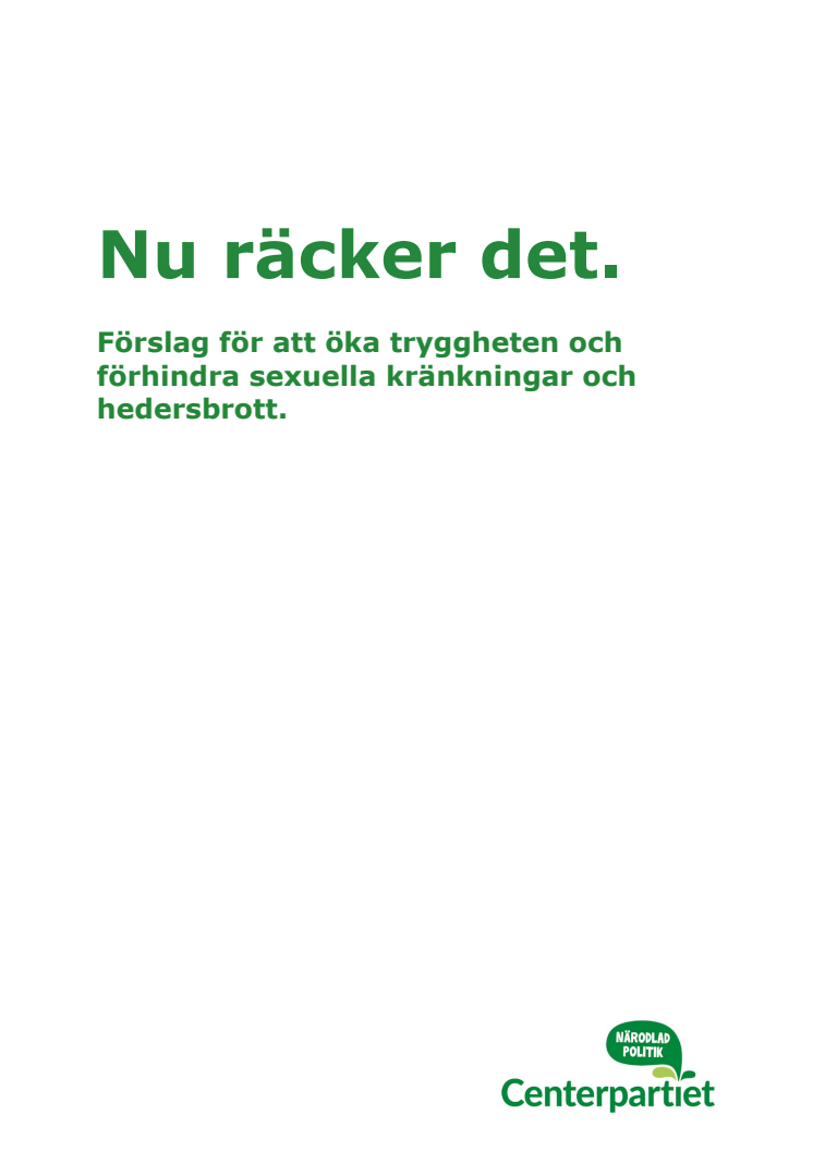 Rapport: Nu räcker det