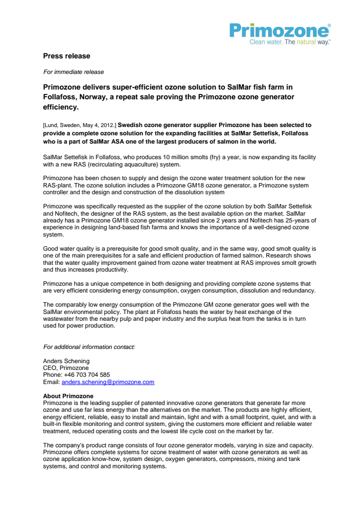 Primozone delivers super-efficient ozone solution to SalMar fish farm in Follafoss, Norway, a repeat sale proving the Primozone ozone generator efficiency.