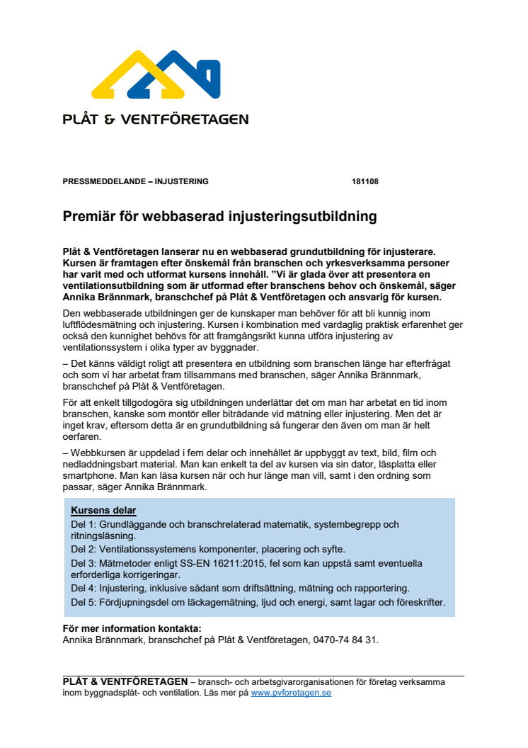 Premiär för webbaserad injusteringsutbildning