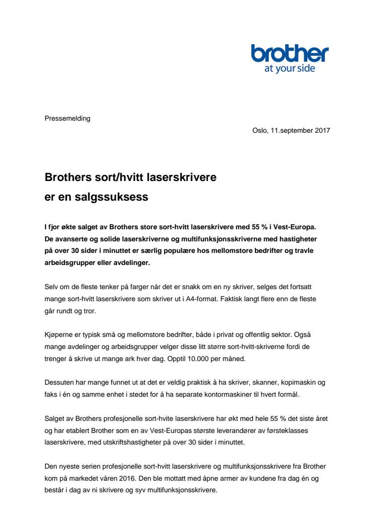 Brothers sort/hvitt laserskrivere er en salgssuksess