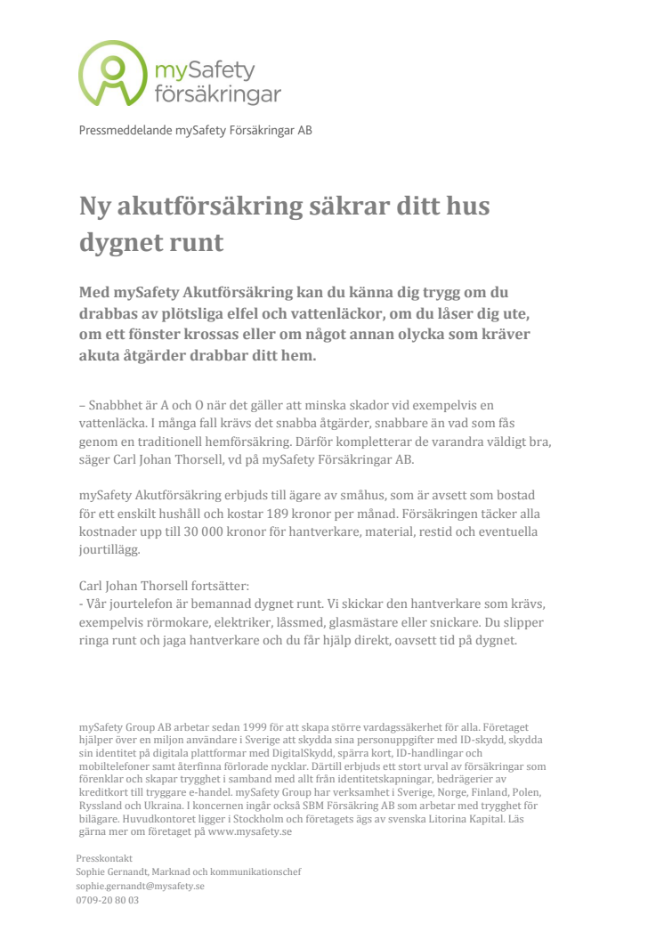 Ny akutförsäkring säkrar ditt hus dygnet runt