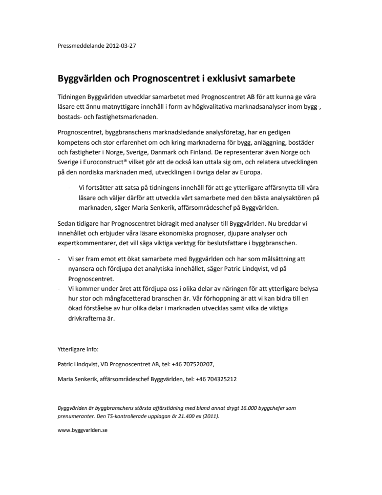 Byggvärlden och Prognoscentret i exklusivt samarbete 