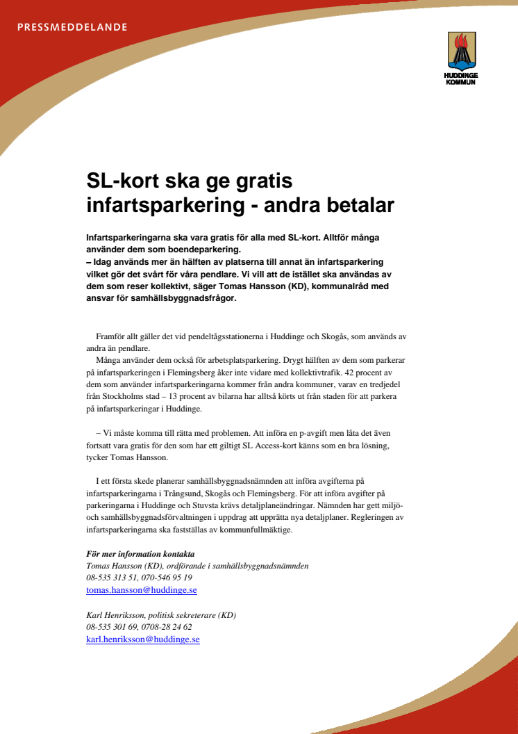 SL-kort ska ge gratis infartsparkering - andra betalar