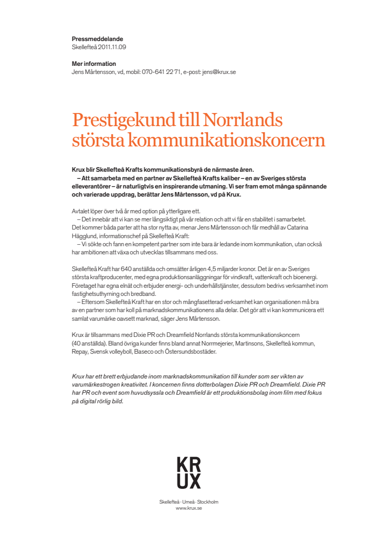 Prestigekund till Norrlands största kommunikationskoncern  