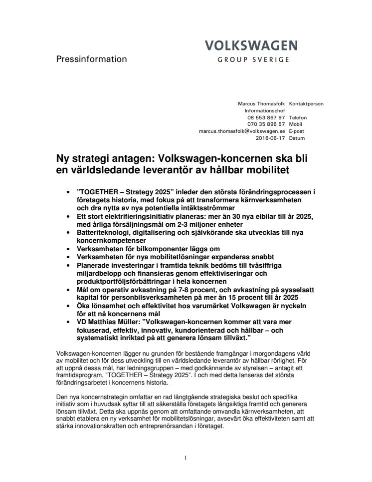 Ny strategi antagen: Volkswagen-koncernen ska bli en världsledande leverantör av hållbar mobilitet