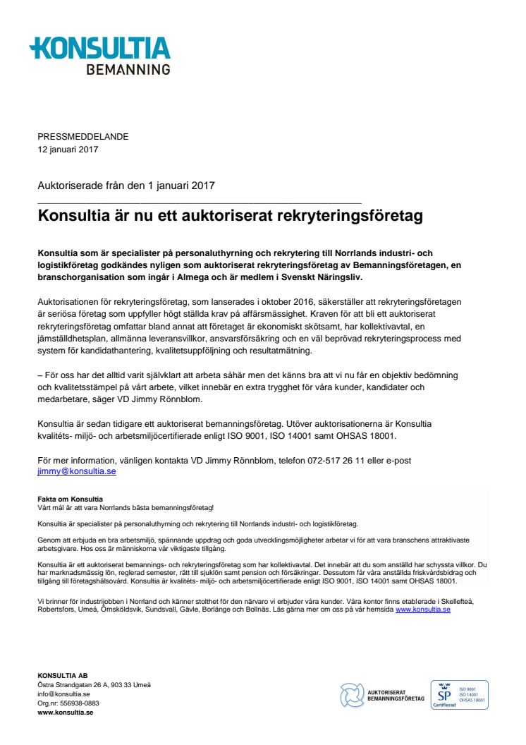 Konsultia är nu ett auktoriserat rekryteringsföretag - auktoriserade från den 1 januari 2017