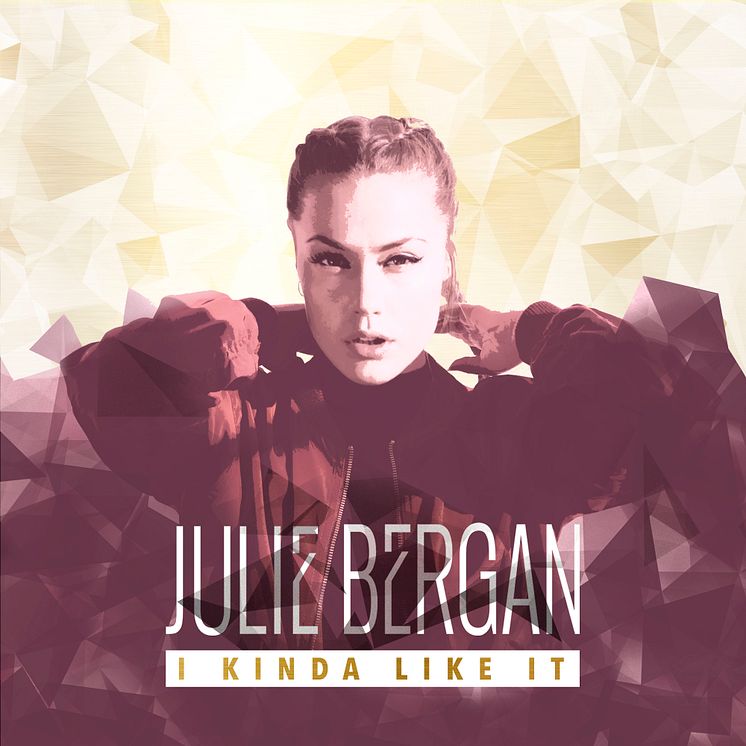 Julie Bergan "I Kinda LIke It" Single Artwork