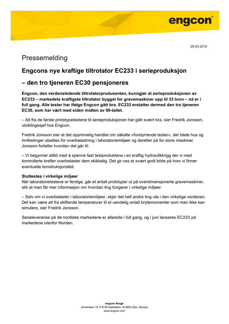 Engcons nye kraftige tiltrotator EC233 i serieproduksjon  – den tro tjeneren EC30 pensjoneres