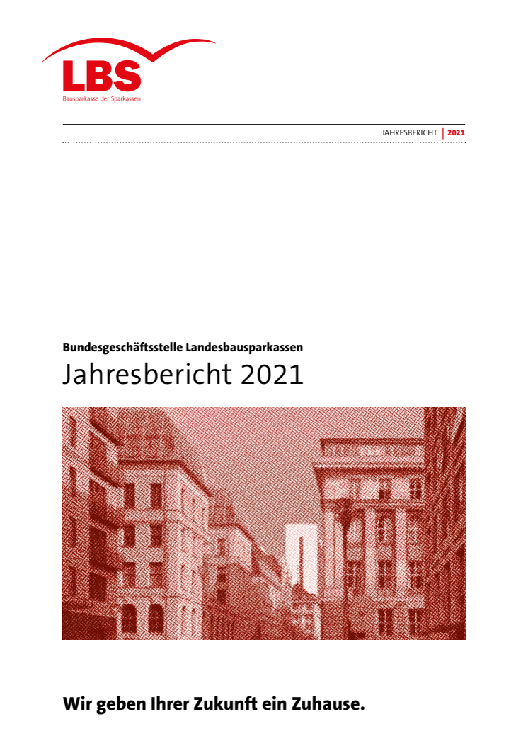 Jahresbericht der LBS Gruppe 2021