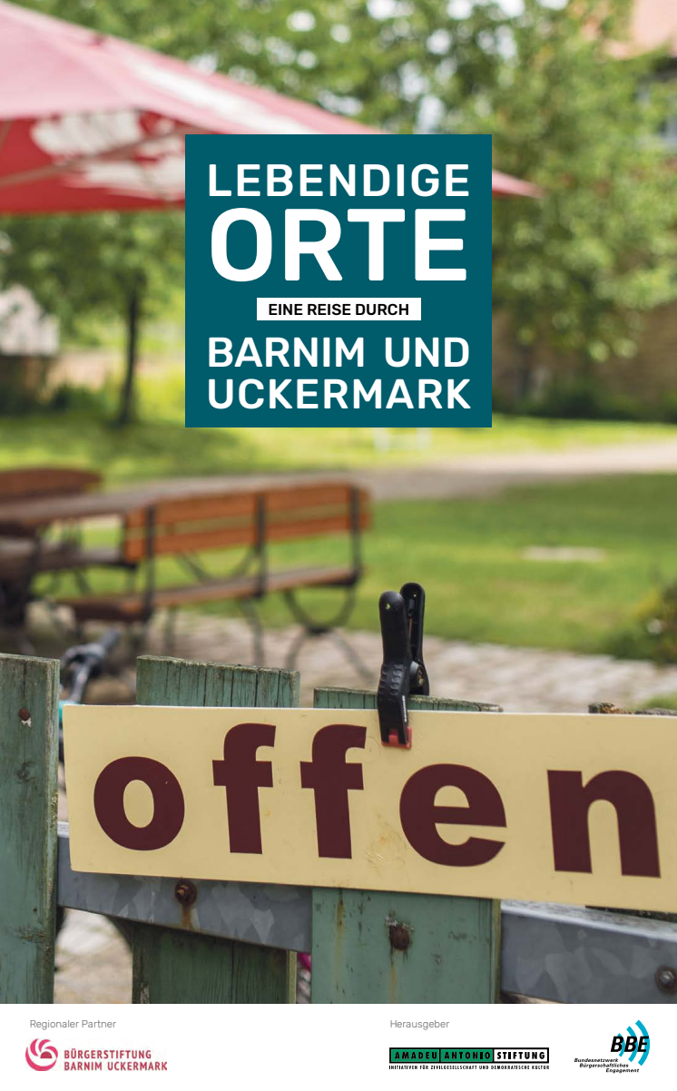 Lebendige Orte - Eine Reise durch Barnim und Uckermark
