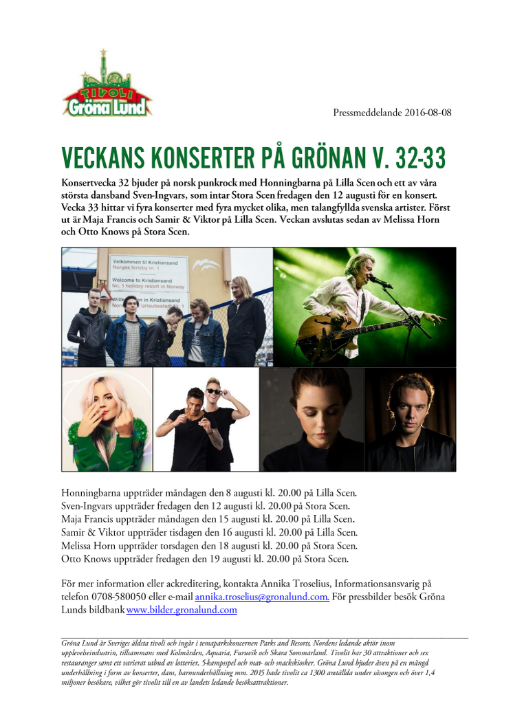Veckans konserter på Grönan V. 32-33