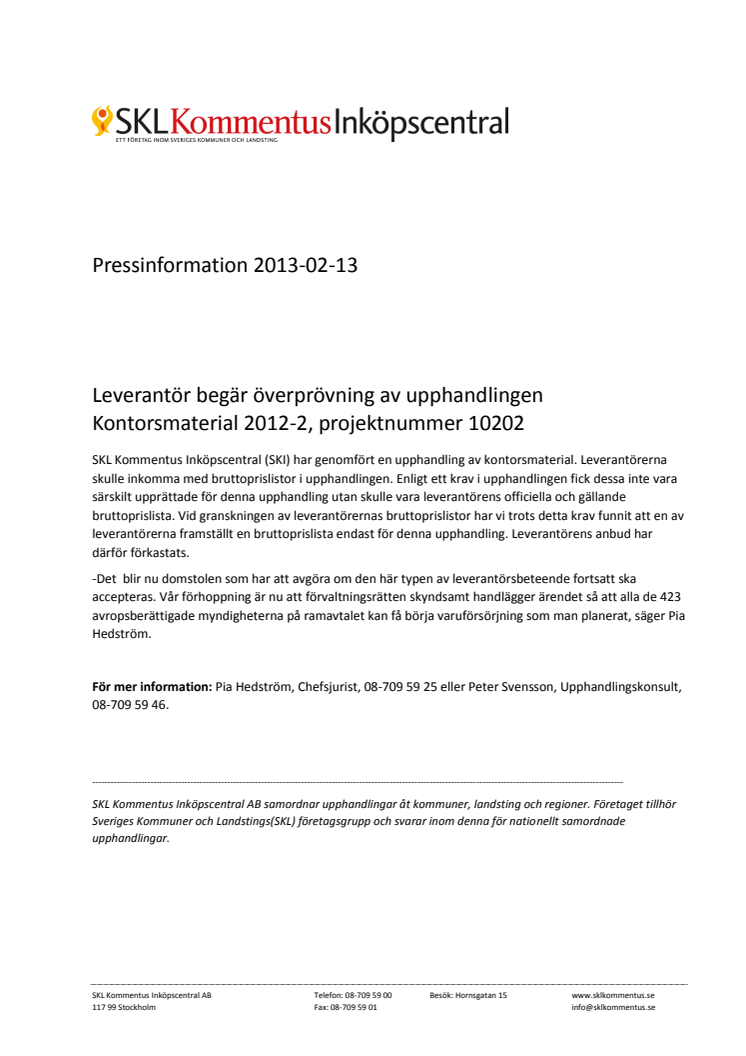 Leverantör begär överprövning av upphandlingen Kontorsmaterial 2012-2, projektnummer 10202