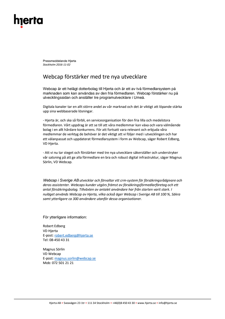 Webcap förstärker med tre nya utvecklare