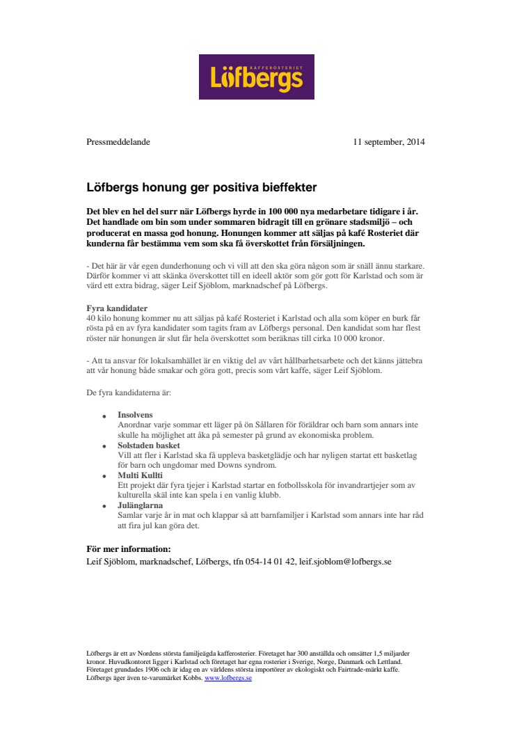 Löfbergs honung ger positiva bieffekter