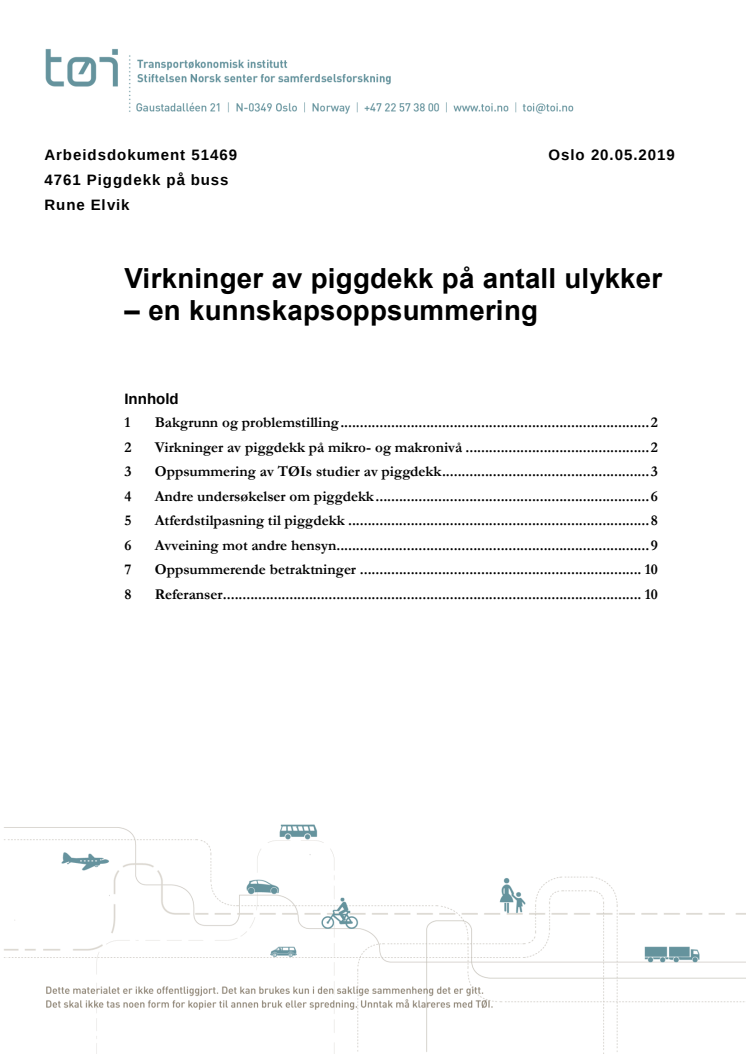 Virkninger av piggdekk på antall ulykker - en kunnskapsoppsummering 