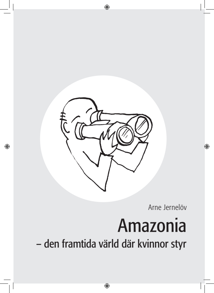 Amazonia - den framtida värld där kvinnor styr