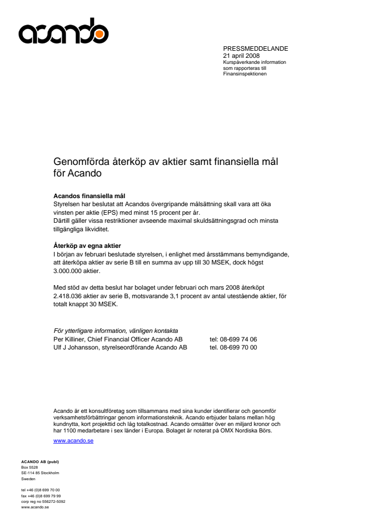 Genomförda återköp av aktier samt finansiella mål för Acando